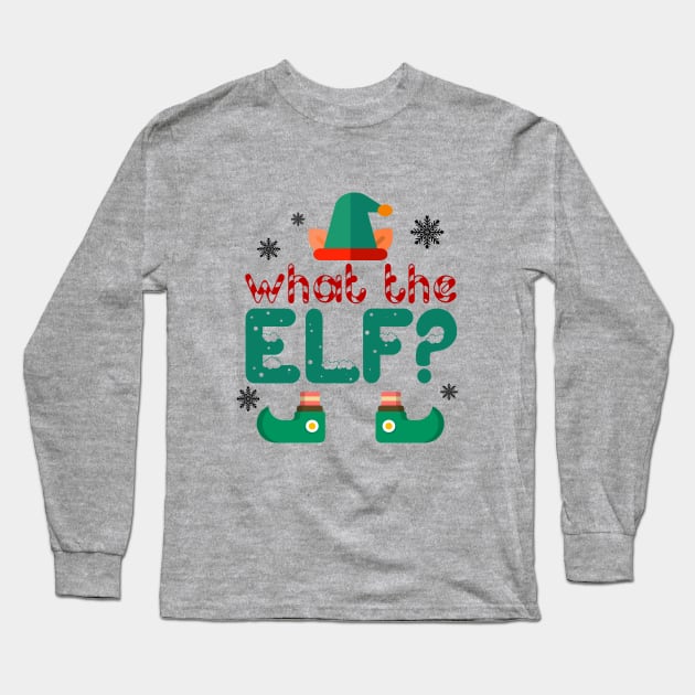 What the Elf? Long Sleeve T-Shirt by MCAL Tees